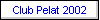 Club Pelat 2002