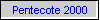 Pentecote 2000