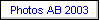 Photos AB 2003