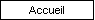 Accueil