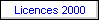 Licences 2000