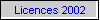 Licences 2002