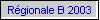 Rgionale B 2003