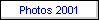 Photos 2001
